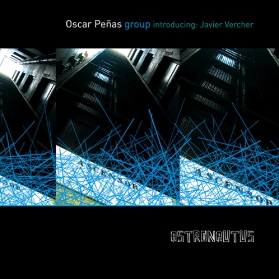 Oscar Peñas group introducing Javier Vercher Astronautus Jazz Barcelona ciudad condal Spanish jazz music fresh sound records